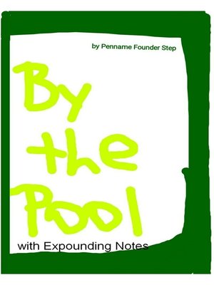cover image of By the Pool With Expounding Notes